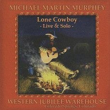 Lone Cowboy: Live & Solo (2010)